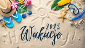 Odkryj Najlepsze Destynacje na Wakacje 2025 i Zaplanuj Niezapomnianą Podróż