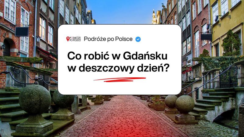 Atrakcje na deszczowy dzień